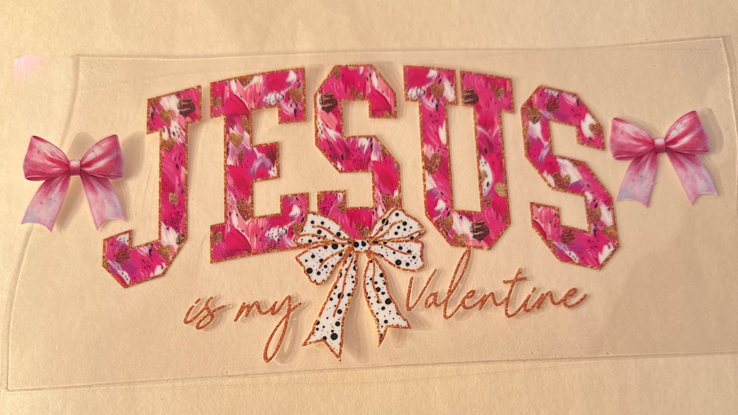 Jesus is my valentine cup wrap
